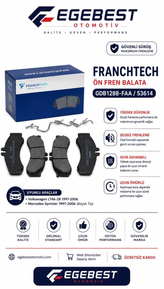 Volkswagen LT46-28 Ön Fren Balata 1997-2006 Mercedes Sprinter 1997-2006 Büyük Tip GDB1288-FAA 53614 FRANCHTECH