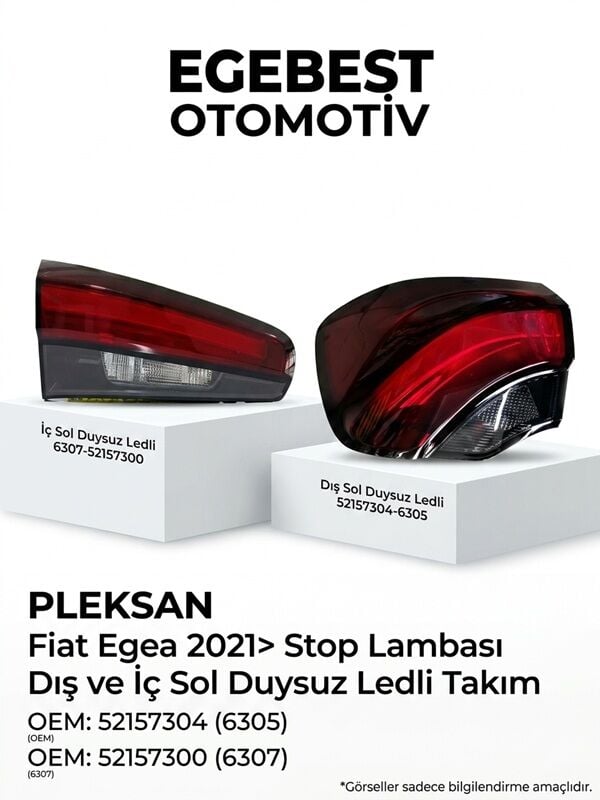 Fiat Egea 2021> Stop Lambası Dış Ve İç Sol Duysuz Ledli Takım 52157304- 6305 6307-52157300