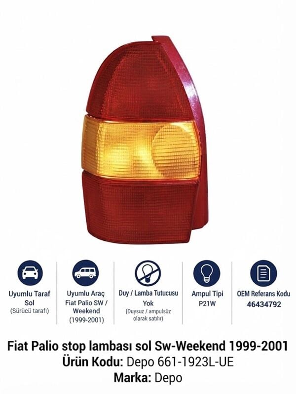 Fiat Palio Weekend-Sw 1999-2001 Stop Lambası Sol 661-1923L-UE  46434792-DEPO